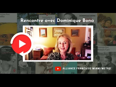 Rencontre avec Dominique Bona