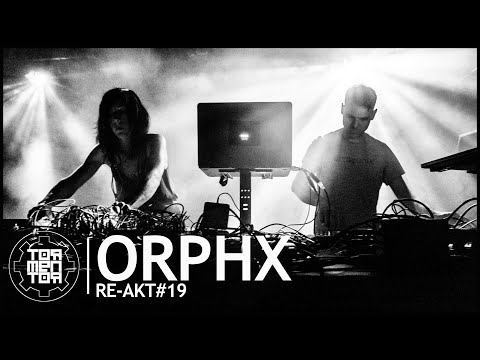 RE-AKT#19 : Orphx