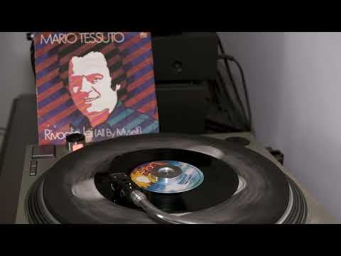 Mario Tessuto - RIVOGLIO LEI (All By Myself)  (1976)