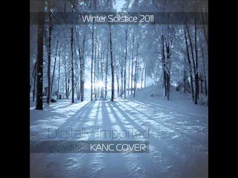 KANC COVER @ WINTER SOLSTICE 2011 DI.FM