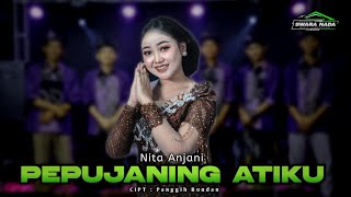 Download lagu PEPUJANING ATIKU - NITA ANJANI - SWARA NADA MUSIC mp3