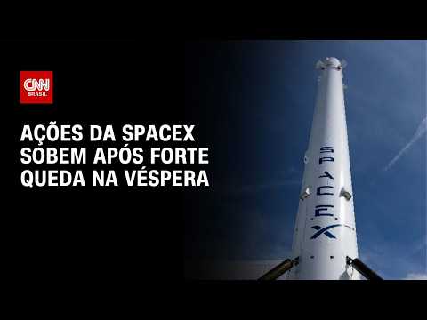 Ações da SpaceX sobem após forte queda na véspera | CNN MERCADO