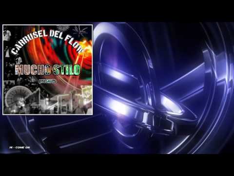 Mucho Stilo - Come on