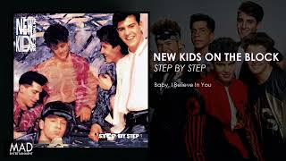 New Kids On The Block - Baby, I Believe In You