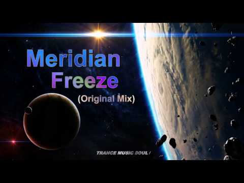 Meridian - Freeze (Original Mix) HD