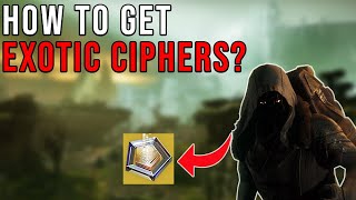 HOW TO GET EXOTIC CIPHERS IN DESTINY 2
