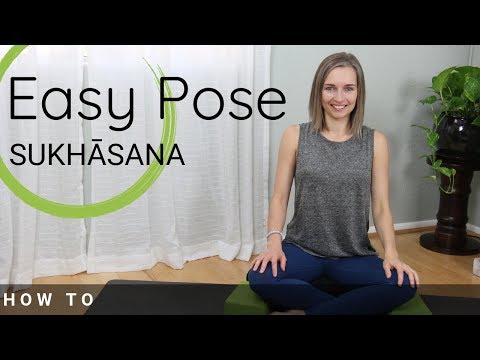 Easy Pose - How to do Sukhasana - Yoga
