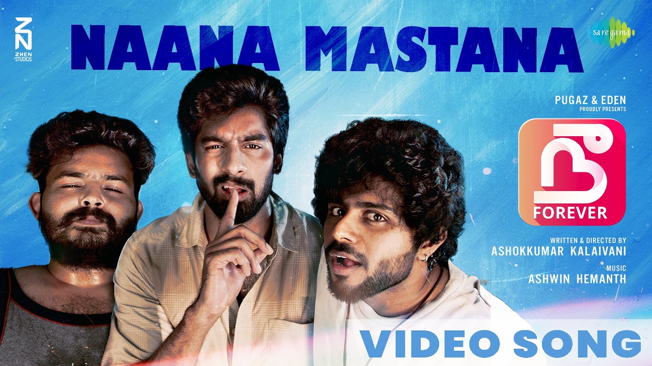 Naana Mastana - Video Song | Nee Forever | Sudharsan Govind | Ashwin Hemanth | Vijaynarain