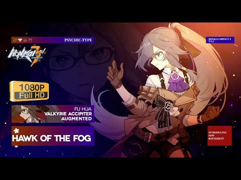 [SUB-Indo] Guide Fu Hua - Hawk Of The Fog (VA Augmented Core) Dari Papah Otto | Honkai Impact 3 SEA