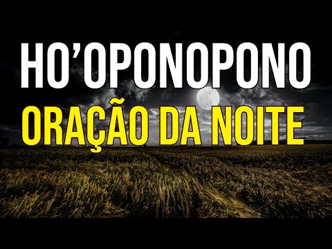 HO’OPONOPONO NIGHT PRAYER