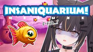 【INSANIQUARIUM】f-feesh...!! (｡ᵕ ◞ _◟)