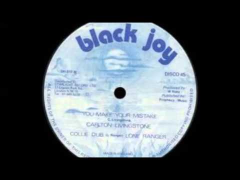Carlton Livingston - You Make Your Mistake  ( Extended Version)