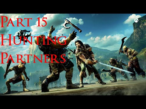 Middle-Earth: Shadow of Mordor - Walkthrough Part 15 - Hunting Partners - No Commentary