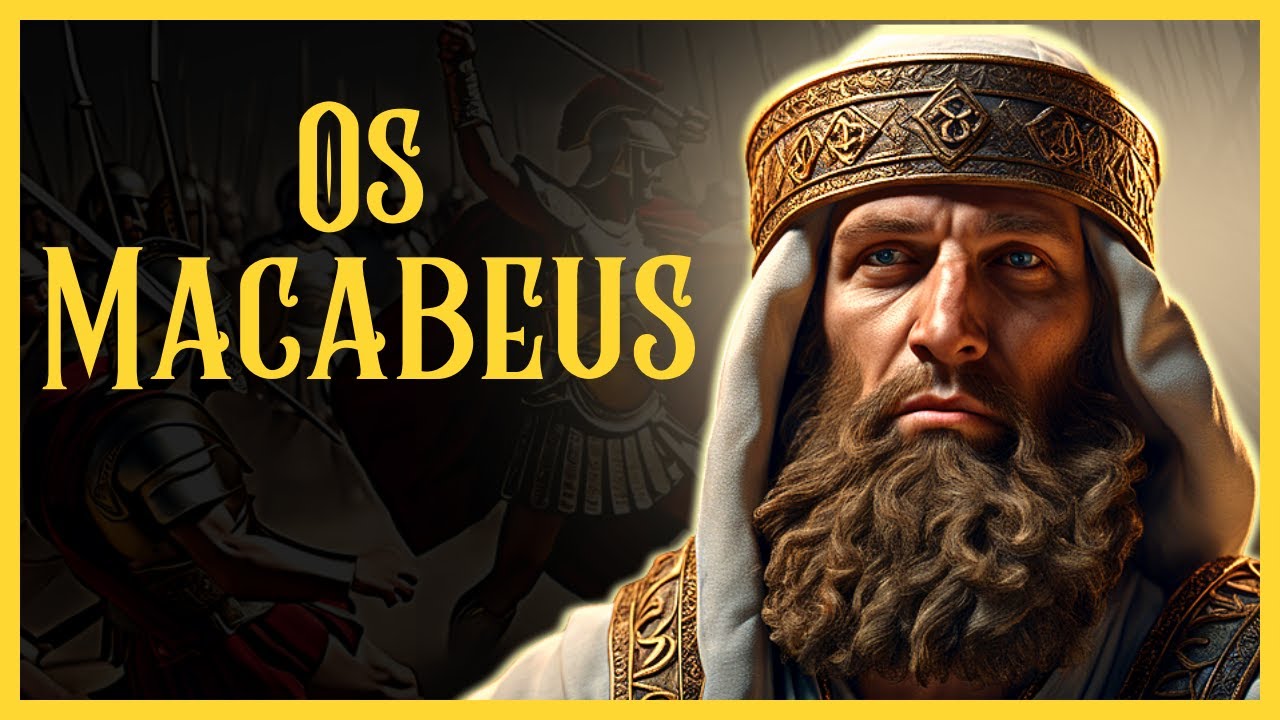 A VERDADEIRA HISTÓRIA DOS MACABEUS//TUDO O QUE NÃO TE CONTARAM