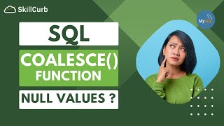 How to handle NULL values in SQL ?  | SQL COALESCE Function with examples