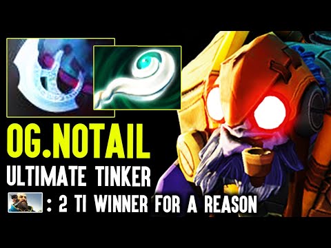 The Ultimate Tinker Of Notail - God Of Gods The TI Winner Meta Build Dota 2
