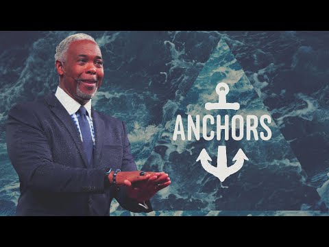 Anchors | Bishop Dale C. Bronner | Word of Faith Family Worship Cathedral