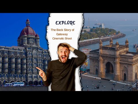 The Rise Of Gateway Cinematic Shoot || Gateway Of India || Mumbai