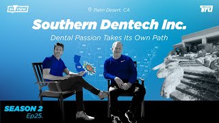 InTRUview S2 Ep.25: Southern Dentech Inc