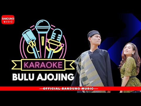 KARAOKE BULU AJOJING [OFFICIAL]