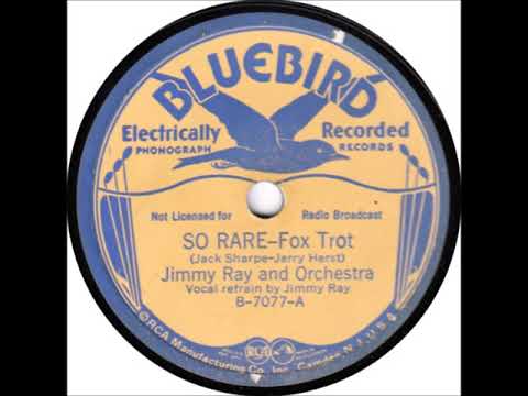 Jimmy Ray and Orchestra "So Rare" 1937 Society Jazz Pop Vocal 78
