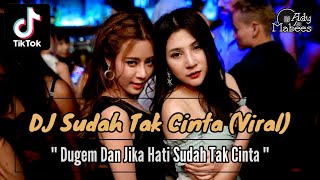 Download lagu DJ SUDAH TAK CINTA | DAN JIKA HATI SUDAH TAK CINTA !! DUGEM NONSTOP REMIX VIRAL 2022 mp3