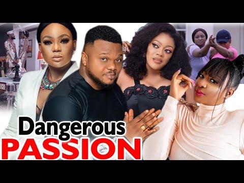 Dangerous Passion Season 3&4 - Ken Eric & Rachel Okonkwo Latest Nigerian Nollywood Movie