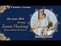 DIVINE MANOJ BHAIYA JI'S ZOOM MEETING 5TH JUNE 2024 WEDNESDAY EVENING