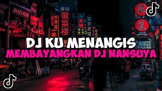 Download lagu DJ KU MENANGIS MEMBAYANGKAN DJ NANSUYA || DJ AZAB INDOSIAR JEDAG JEDUG MENGKANE VIRAL TIKTOK mp3 Download lagu DJ KU MENANGIS MEMBAYANGKAN DJ NANSUYA || DJ AZAB INDOSIAR JEDAG JEDUG MENGKANE VIRAL TIKTOK mp3