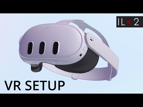 My VR Setup for IL-2: Great Battles - OpenXR - Quest 3 - Settings and tips