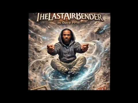 Dave PPW - “ TheLastAirBender” (official visualizer )
