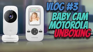 VLOG #3 Monitor para bebé Motorola | Video Baby Monitor MBP481