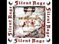 Silent Rage - Nobody Knows (Ballad Of Andy And Glory)