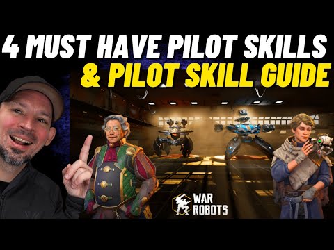 War Robots Pilot Skill Guide | understanding pilots War robots
