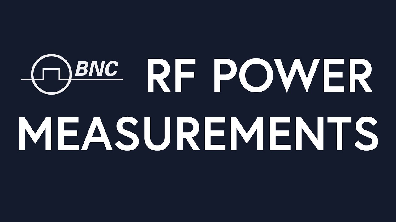 Approaches in RF Power Measurement | BNC
