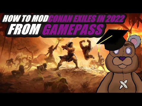 How To Mod Conan Exiles from Gamepass in 2022