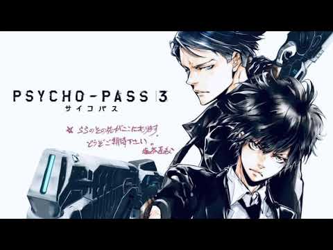 Psycho Pass Season 3 Opening - Who-ya Extended - Q-vism