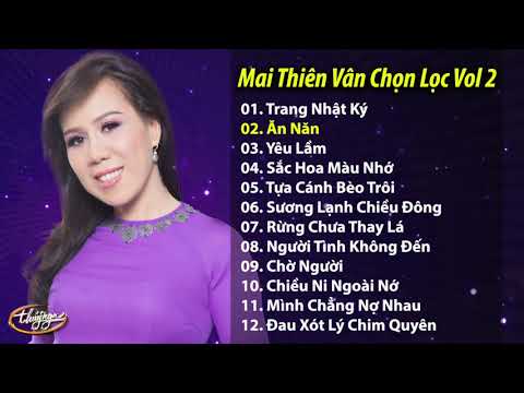 Mai Thiên Vân và Những Tình Khúc Chọn Lọc Hay Nhất (from CD Audio Vol 2)