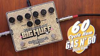 Video thumbnail for GAS N' GO - EHX Germanium 4 Big Muff by 60 Cycle Hum