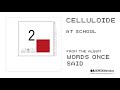 CELLULOIDE - At School