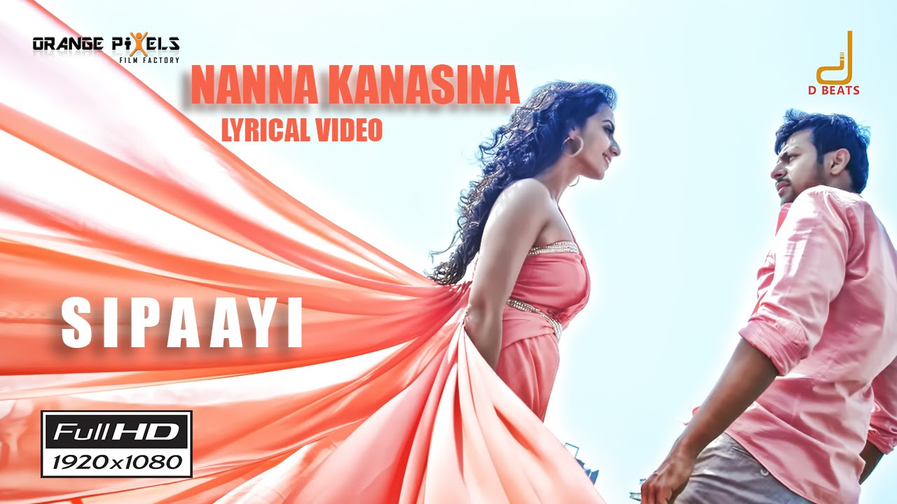 Nanna Kanasina Lyrics  | Sipaayi | Sanchari Vijay, Siddharth Mahesh, Sruthi Hariharan | Ajaneesh, Chinmayi | B Ajaneesh Loknath
