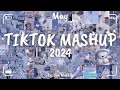 Tiktok Mashup May 💙2024💙 (Not Clean)