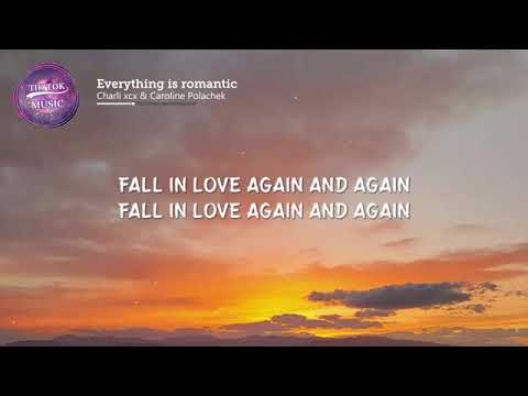 Fall in love again, Everything is romantic (TikTok Remix) Wuthering Heights Trailer, Charli xcx