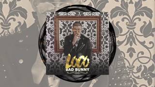Bad Bunny   Loco Remix Ft N Fasis