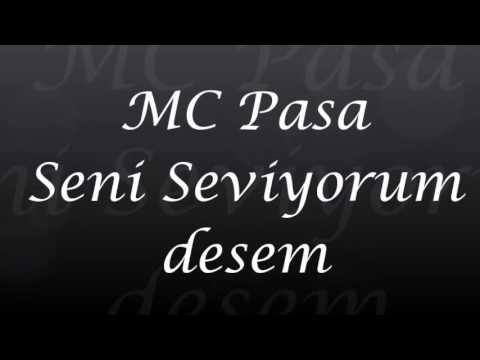 Mc Pasa - Seni Seviyorum desem 2017