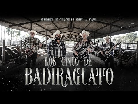 Los Cinco De Badiraguato - Guerreros De Culiacán Ft. Grupo La Clave