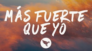Luis Fonsi - Más Fuerte Que Yo (Letra / Lyrics)