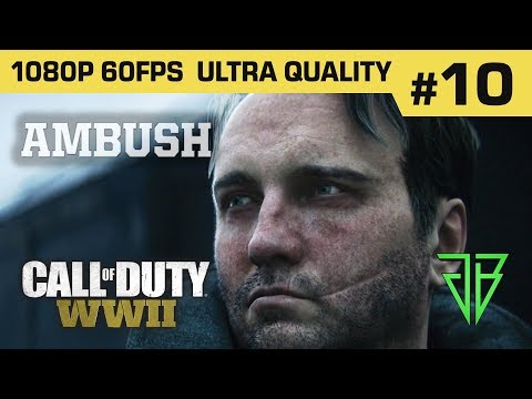 Call of Duty WW2 Gameplay Walkthrough Part 10 - No Commentary PC (1080p 60fps Ultra Settings)