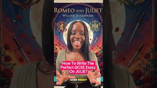 How to write the perfect GCSE essay on Juliet! (Romeo & Juliet GCSE Revision)