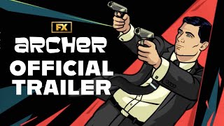Archer  Final Season Official Trailer  FX
